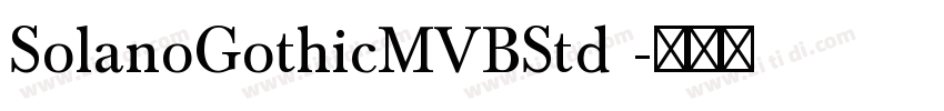 SolanoGothicMVBStd 字体转换